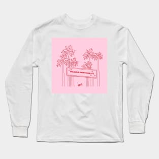 Dreaming Away Your Life Long Sleeve T-Shirt